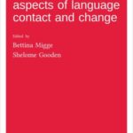 Social and structural aspects of language contact and change
