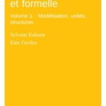 Syntaxe théorique et formelle: Volume 1: Modélisation, unités, structures