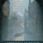 Labyrinths of Deceit: Culture, Modernity and Identity in the Nineteenth Century