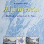 Alpenverein: Die Städter entdecken die Alpen