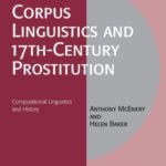 Corpus Linguistics and 17th-Century Prostitution: Computational Linguistics and History