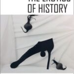 The Erotics of History