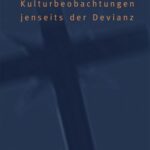 Scientology: Kulturbeobachtungen jenseits der Devianz