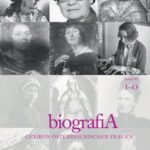 biografiA: Lexikon österreichischer Frauen, Band 2: Band 02, I-O