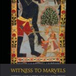 Witness to Marvels