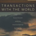 Transactions with the World: Ecocriticism and the Environmental Sensibility of New Hollywood