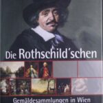 Die Rothschild'schen Gemäldesammlungen in Wien
