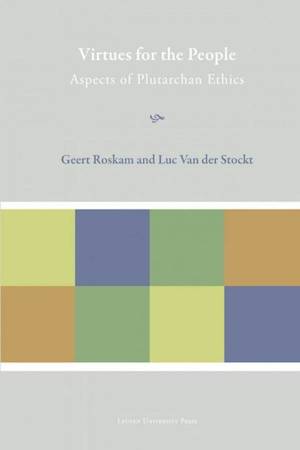 thumbnail-1722.jpg Virtues for the People: Aspects of Plutarchan Ethics - Image 1