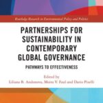 Partnerships for Sustainability in Contemporary Global Governance: Pathways to Effectiveness