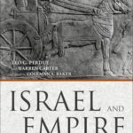 Israel and Empire: A Postcolonial History of Israel and Early Judaism