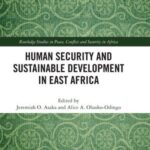 Human Security and Sustainable Development in East Africa