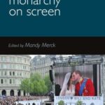 The British Monarchy On Screen