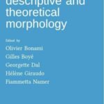 The lexeme in descriptive and theoretical morphology