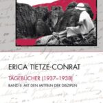 Erica Tietze-Conrat, Tagebücher (1937-1938): Band II: Mit den Mitteln der Disziplin
