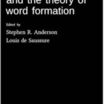 René de Saussure and the theory of word formation
