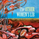 The Other Women's Lib: Gender and Body in Japanese Women's Fiction