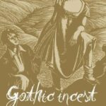 Gothic incest: Gender, sexuality and transgression