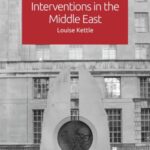 Learning from the History of British Interventions in the Middle East