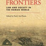 New Frontiers: Law and Society in the Roman World