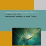 The Scientific Imaginary in Visual Culture