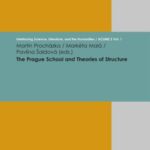 The Prague School and Theories of Structure: Interfacing Science, Literature, and the Humanities / ACUME 2: Volume 1