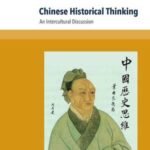 Chinese Historical Thinking: An Intercultural Discussion