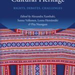 Indigenous Peoples' Cultural Heritage: Rights, Debates, Challenges