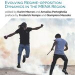 THE POLITICS OF PANDEMICS: Evolving Regime-opposition Dynamics in the MENA Region