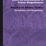Sharīʿa in Africa Today: Reactions and Responses