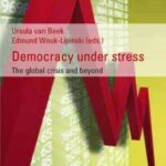 Democracy under stress: The global crisis and beyond