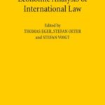 Economic Analysis of International Law: Contributions to the XIIIth Travemünde Symposium on the Economic Analysis of Law (March 29–31, 2012)