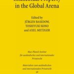 Intellectual Property in the Global Arena: Jurisdiction, Applicable Law, and the Recognition of Judgments in Europe, Japan and the US