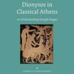 Dionysos in Classical Athens: An Understanding through Images