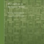 War and Law in the Islamic World