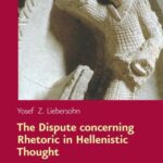 The Dispute Concerning Rhetoric in Hellenistic Thought