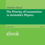 The Priority of Locomotion in Aristotle’s Physics