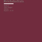 Die Akten des Kaiserlichen Reichshofrats (RHR) – Serie I: Alte Prager Akten. Band 1: A–D