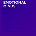 Emotional Minds: The Passions and the Limits of Pure Inquiry in Early Modern Philosophy