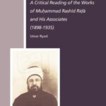 Islamic Reformism and Christianity: A Critical Reading of the Works of Muhammad Rashid Rida and His Associates (1898-1935)