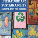 Literature and Sustainability: Exploratory Essays