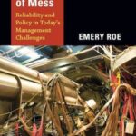 Making the Most of Mess: Reliability and Policy in Today's Management Challenges