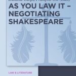 As You Law It - Negotiating Shakespeare