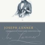 Joseph Lanner: Chronologisch-thematisches Werkverzeichnis