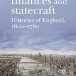Commerce, finance and statecraft: Histories of England, 1600–1780