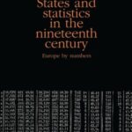 States and statistics in the nineteenth century: Europe by numbers