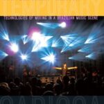 Contemporary Carioca: Technologies of Mixing in a Brazilian Music Scene