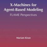 X-Machines for Agent-Based Modeling: FLAME Perspectives