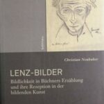 Lenz-Bilder: Bildlichkeit in Büchners Erzählung und ihre Rezeption in der bildenden Kunst