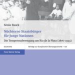 Nüchterne Staatsbürger für junge Nationen
