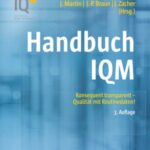 Handbuch IQM: Konsequent transparent – Qualität mit Routinedaten! 3. Auflage